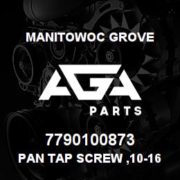 7790100873 Manitowoc Grove Pan Tap Screw ,10-16UNCx0.50 | AGA Parts