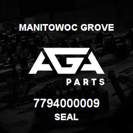 7794000009 Manitowoc Grove SEAL | AGA Parts