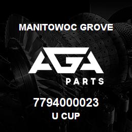 7794000023 Manitowoc Grove U CUP | AGA Parts