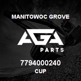 7794000240 Manitowoc Grove CUP | AGA Parts