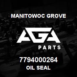 7794000264 Manitowoc Grove OIL SEAL | AGA Parts