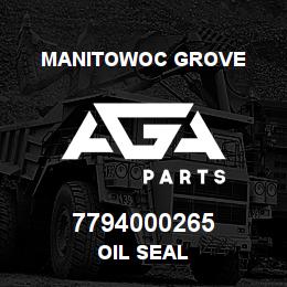 7794000265 Manitowoc Grove OIL SEAL | AGA Parts
