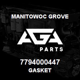 7794000447 Manitowoc Grove GASKET | AGA Parts