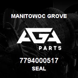 7794000517 Manitowoc Grove SEAL | AGA Parts