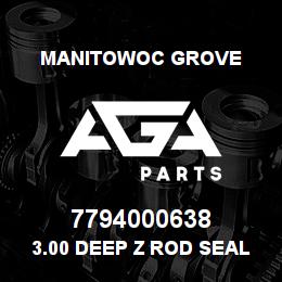 7794000638 Manitowoc Grove 3.00 DEEP Z ROD SEAL (.38 C/S | AGA Parts