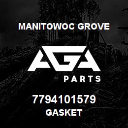 7794101579 Manitowoc Grove GASKET | AGA Parts
