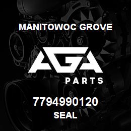 7794990120 Manitowoc Grove SEAL | AGA Parts