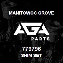 779796 Manitowoc Grove SHIM SET | AGA Parts