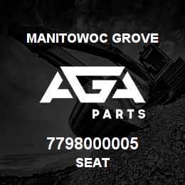 7798000005 Manitowoc Grove SEAT | AGA Parts