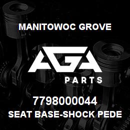 7798000044 Manitowoc Grove Seat base-Shock Pedestal | AGA Parts