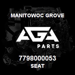 7798000053 Manitowoc Grove SEAT | AGA Parts