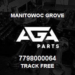 7798000064 Manitowoc Grove TRACK FREE | AGA Parts