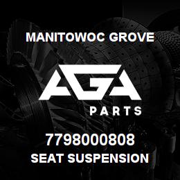 7798000808 Manitowoc Grove SEAT SUSPENSION | AGA Parts