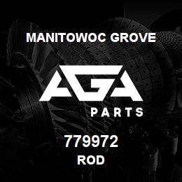779972 Manitowoc Grove ROD | AGA Parts