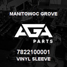 7822100001 Manitowoc Grove VINYL SLEEVE | AGA Parts