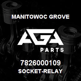 7826000109 Manitowoc Grove SOCKET-RELAY | AGA Parts