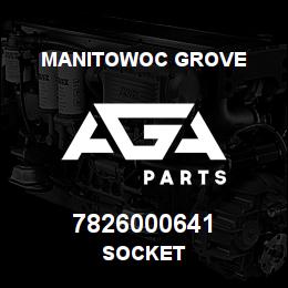 7826000641 Manitowoc Grove SOCKET | AGA Parts