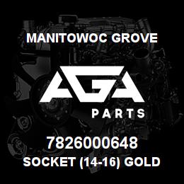 7826000648 Manitowoc Grove SOCKET (14-16) GOLD | AGA Parts