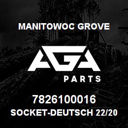 7826100016 Manitowoc Grove SOCKET-DEUTSCH 22/20 GA NI | AGA Parts