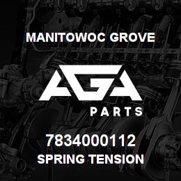 7834000112 Manitowoc Grove SPRING TENSION | AGA Parts