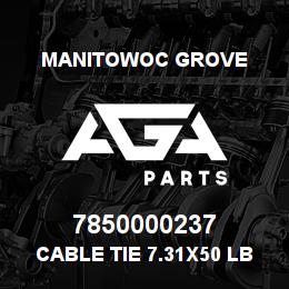 7850000237 Manitowoc Grove Cable Tie 7.31x50 Lb | AGA Parts