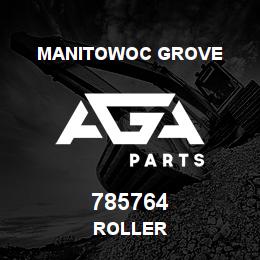 785764 Manitowoc Grove ROLLER | AGA Parts