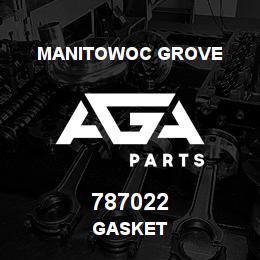 787022 Manitowoc Grove GASKET | AGA Parts