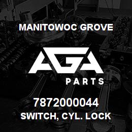 7872000044 Manitowoc Grove SWITCH, CYL. LOCK | AGA Parts