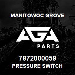 7872000059 Manitowoc Grove PRESSURE SWITCH | AGA Parts