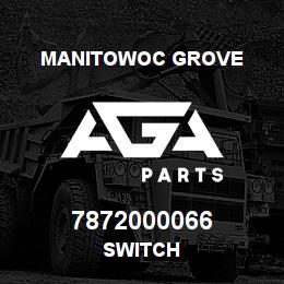 7872000066 Manitowoc Grove SWITCH | AGA Parts