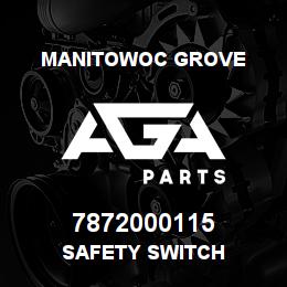7872000115 Manitowoc Grove SAFETY SWITCH | AGA Parts