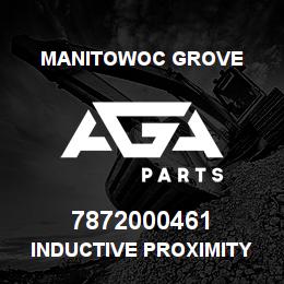 7872000461 Manitowoc Grove INDUCTIVE PROXIMITY SENSOR | AGA Parts