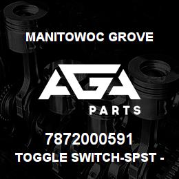 7872000591 Manitowoc Grove TOGGLE SWITCH-SPST - OFF-NONE- | AGA Parts