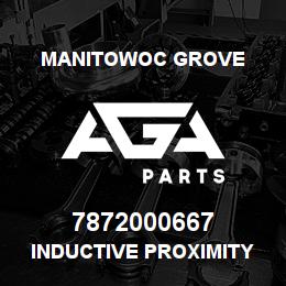 7872000667 Manitowoc Grove INDUCTIVE PROXIMITY SENSOR | AGA Parts