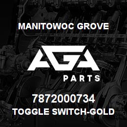7872000734 Manitowoc Grove TOGGLE SWITCH-GOLD | AGA Parts