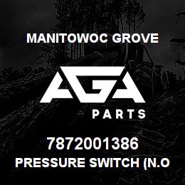 7872001386 Manitowoc Grove PRESSURE SWITCH (N.O.) | AGA Parts