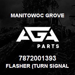 7872001393 Manitowoc Grove FLASHER (TURN SIGNAL 24V) | AGA Parts