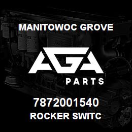 7872001540 Manitowoc Grove ROCKER SWITC | AGA Parts