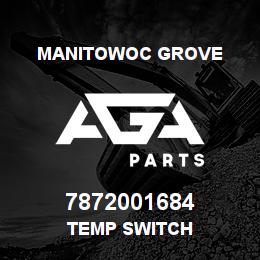 7872001684 Manitowoc Grove TEMP SWITCH | AGA Parts
