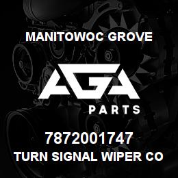 7872001747 Manitowoc Grove TURN SIGNAL WIPER CONTROL | AGA Parts