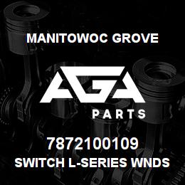 7872100109 Manitowoc Grove SWITCH L-SERIES WNDSHLD WIPER | AGA Parts
