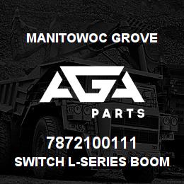 7872100111 Manitowoc Grove SWITCH L-SERIES BOOM LIGHTS | AGA Parts