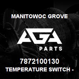 7872100130 Manitowoc Grove TEMPERATURE SWITCH - N.O. | AGA Parts