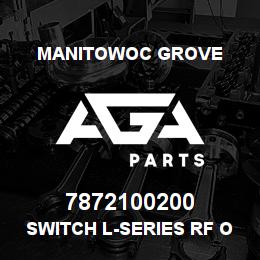 7872100200 Manitowoc Grove SWITCH L-SERIES RF O/R BM/STAB | AGA Parts