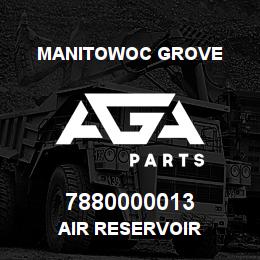 7880000013 Manitowoc Grove AIR RESERVOIR | AGA Parts