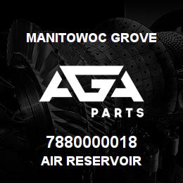 7880000018 Manitowoc Grove AIR RESERVOIR | AGA Parts