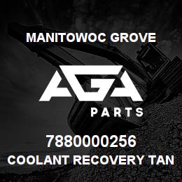 7880000256 Manitowoc Grove COOLANT RECOVERY TANK | AGA Parts