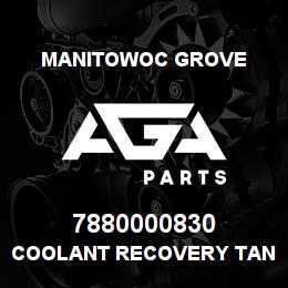 7880000830 Manitowoc Grove COOLANT RECOVERY TANK | AGA Parts