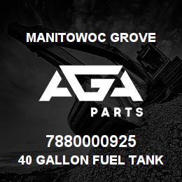 7880000925 Manitowoc Grove 40 GALLON FUEL TANK | AGA Parts
