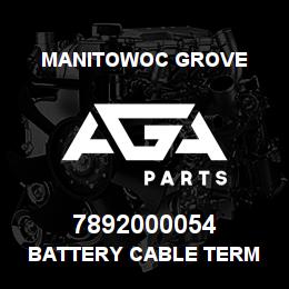 7892000054 Manitowoc Grove BATTERY CABLE TERM | AGA Parts